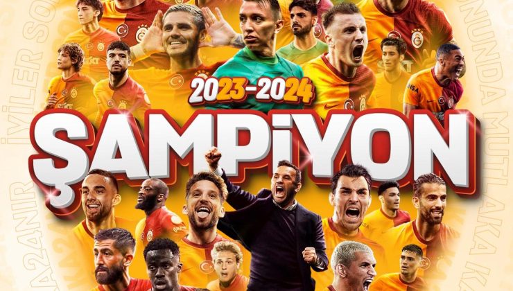 2023-2024 Sezonu Şampiyonu “GALATASARAY”
