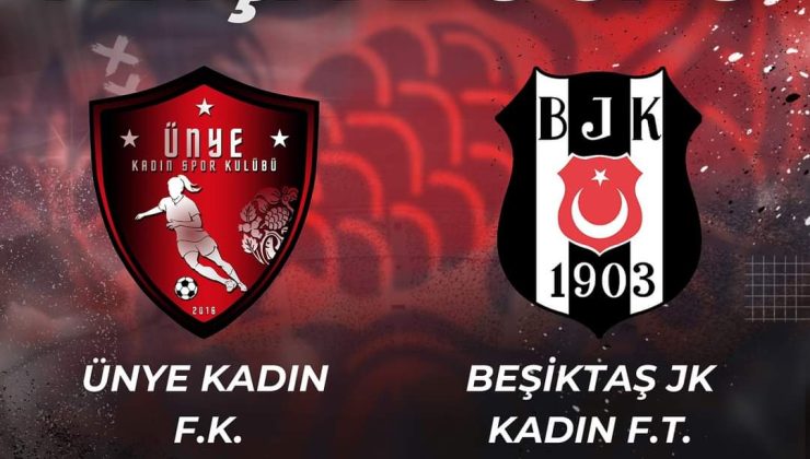 Büyük Karşılaşma Yarın. Beşiktaş Ünye’ye Geliyor!