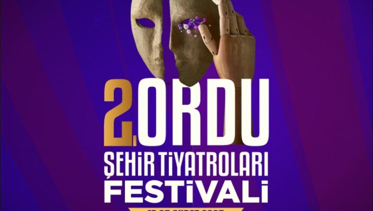 Ordu Şehir Tiyatroları Festivali Başlıyor.