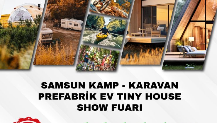 Samsun Karavan ve Tiny House Fuarı