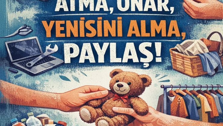 “Önle, Azalt, Yeniden Kullan”