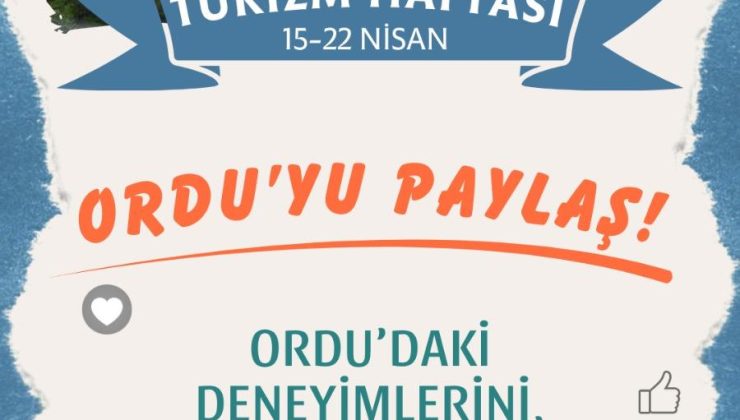 Ordu’da Turizm Haftası Etkinliklerle Kutlanacak!