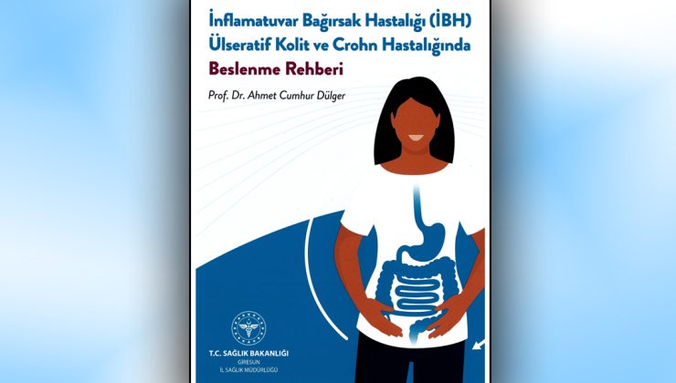 Giresun Eğitim ve Araştırma Hastanesi “İnflamatuar Bağırsak Hastalıklarında Beslenme” Kitapçığı Hazırladı